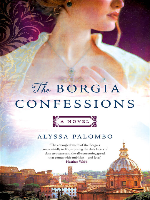 Title details for The Borgia Confessions by Alyssa Palombo - Available